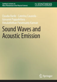 Title: Sound Waves and Acoustic Emission, Author: Claudia Barile