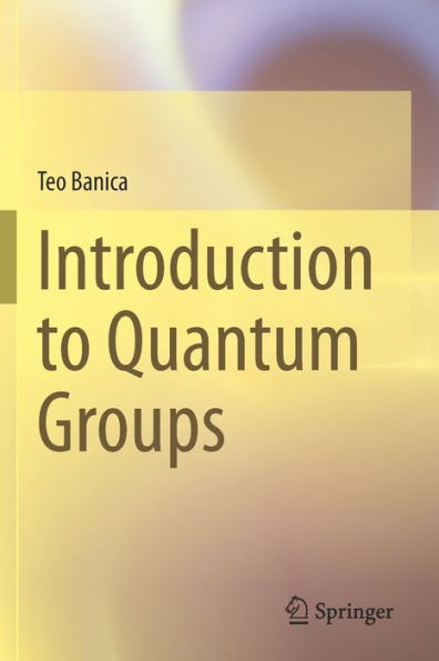 Introduction to Quantum Groups