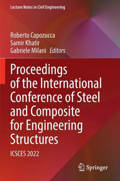 Proceedings of the International Conference Steel and Composite for Engineering Structures: ICSCES 2022