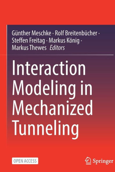 Interaction Modeling in Mechanized Tunneling