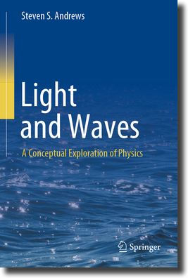 Light and Waves: A Conceptual Exploration of Physics