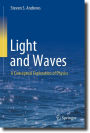 Light and Waves: A Conceptual Exploration of Physics
