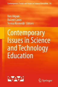 Title: Contemporary Issues in Science and Technology Education, Author: Ben Akpan