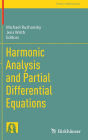 Harmonic Analysis and Partial Differential Equations