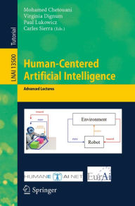 Title: Human-Centered Artificial Intelligence: Advanced Lectures, Author: Mohamed Chetouani