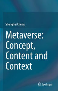 Title: Metaverse: Concept, Content and Context, Author: Shenghui Cheng