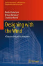 Designing with the Wind: Climate-Derived Architecture