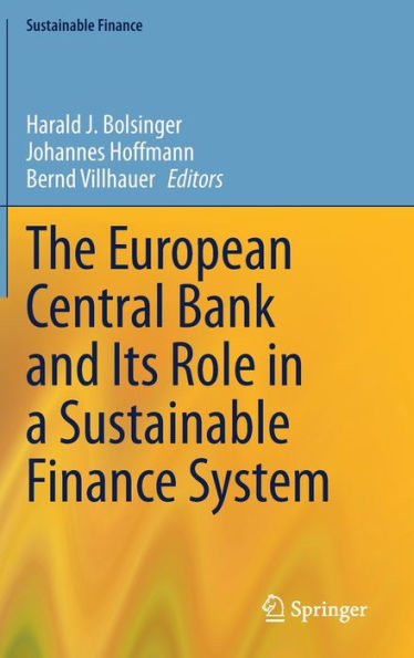 The European Central Bank and Its Role a Sustainable Finance System