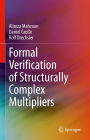 Formal Verification of Structurally Complex Multipliers