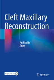 Search books free download Cleft Maxillary Reconstruction RTF in English by Pat Ricalde, Pat Ricalde 9783031246357