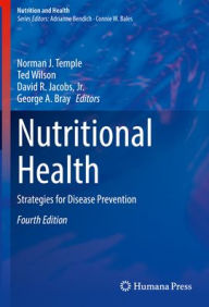 Nutritional Health: Strategies for Disease Prevention