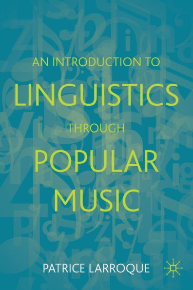 An Introduction to Linguistics through Popular Music