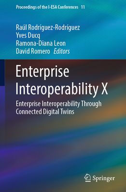 Enterprise Interoperability X: Through Connected Digital Twins