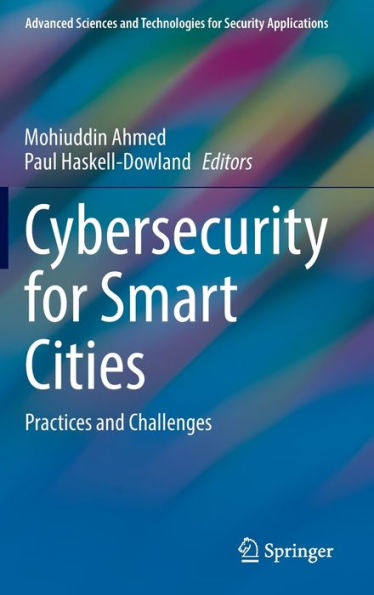 Cybersecurity for Smart Cities: Practices and Challenges