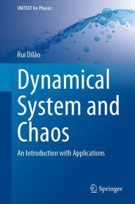 Title: Dynamical System and Chaos: An Introduction with Applications, Author: Rui Dilão