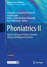 Ebooks pdf download Phoniatrics II: Speech and Speech Fluency Disorders - Literacy Development Disorders