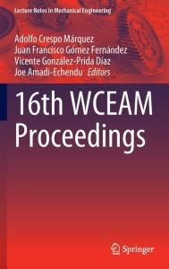 Title: 16th WCEAM Proceedings, Author: Adolfo Crespo Márquez
