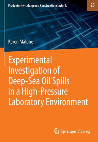 Experimental Investigation of Deep-Sea Oil Spills a High-Pressure Laboratory Environment