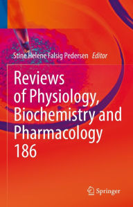 Title: Reviews of Physiology, Biochemistry and Pharmacology, Author: Stine Helene Falsig Pedersen