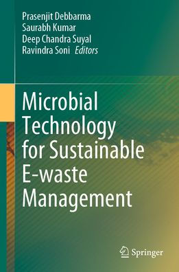 Microbial Technology for Sustainable E-waste Management