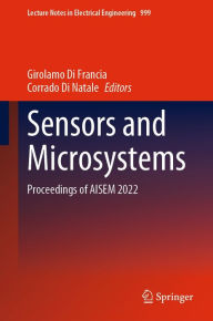 Title: Sensors and Microsystems: Proceedings of AISEM 2022, Author: Girolamo Di Francia