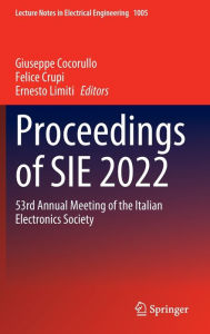 Title: Proceedings of SIE 2022: 53rd Annual Meeting of the Italian Electronics Society, Author: Giuseppe Cocorullo