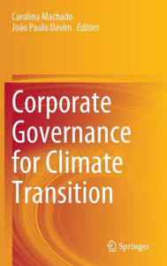 Title: Corporate Governance for Climate Transition, Author: Carolina Machado