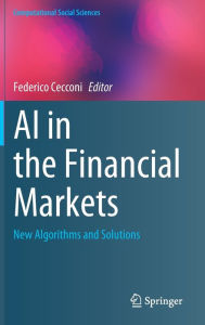 Title: AI in the Financial Markets: New Algorithms and Solutions, Author: Federico Cecconi