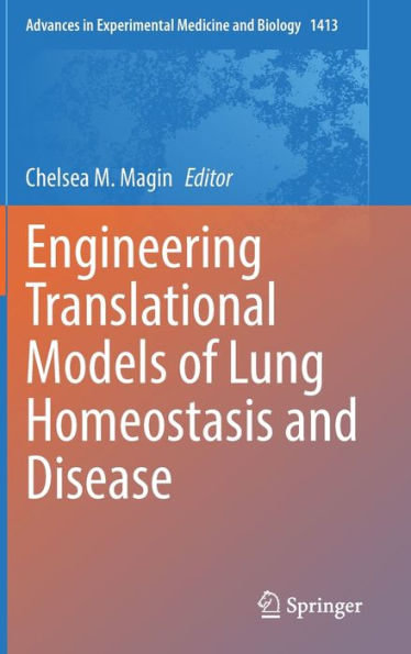 Engineering Translational Models of Lung Homeostasis and Disease