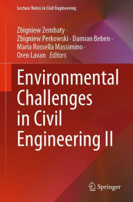 Title: Environmental Challenges in Civil Engineering II, Author: Zbigniew Zembaty