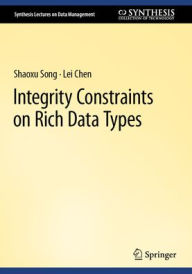 Title: Integrity Constraints on Rich Data Types, Author: Shaoxu Song