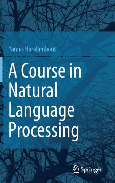 A Course in Natural Language Processing