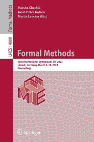 Title: Formal Methods: 25th International Symposium, FM 2023, Lübeck, Germany, March 6-10, 2023, Proceedings, Author: Marsha Chechik