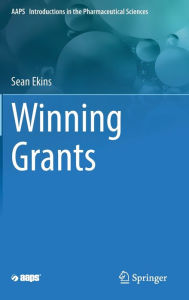 Mobi ebook downloads free Winning Grants RTF CHM DJVU by Sean Ekins, Sean Ekins 9783031275159 English version