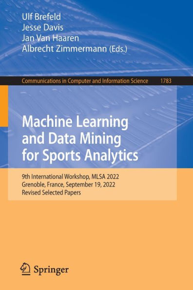 Machine Learning and Data Mining for Sports Analytics: 9th International Workshop, MLSA 2022, Grenoble, France, September 19, Revised Selected Papers