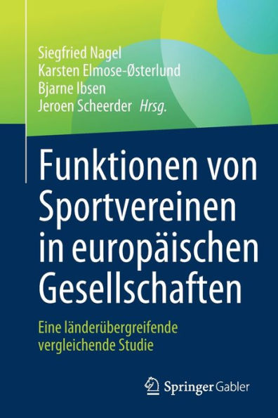 Funktionen von Sportvereinen europäischen Gesellschaften: Eine länderübergreifende vergleichende Studie