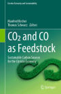 CO2 and CO as Feedstock: Sustainable Carbon Sources for the Circular Economy