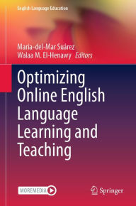 Title: Optimizing Online English Language Learning and Teaching, Author: Maria-del-Mar Suárez