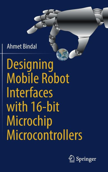 Designing Mobile Robot Interfaces with 16-bit Microchip Microcontrollers