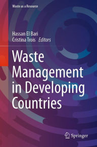 Title: Waste Management in Developing Countries, Author: Hassan El Bari