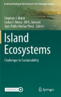 Island Ecosystems: Challenges to Sustainability