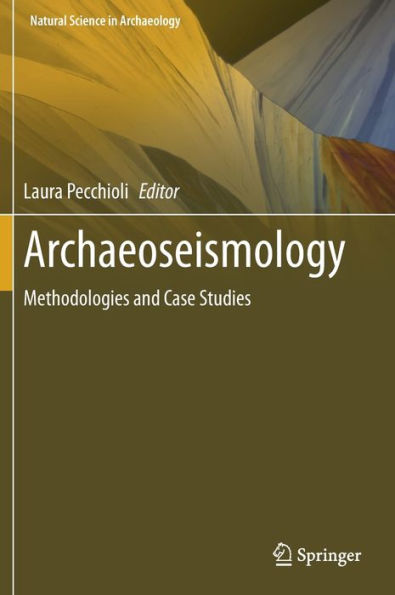 Archaeoseismology: Methodologies and Case Studies