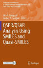 QSPR/QSAR Analysis Using SMILES and Quasi-SMILES