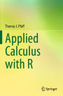 Applied Calculus with R
