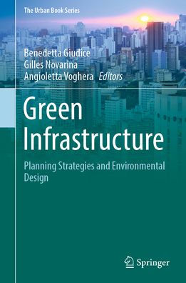 Green Infrastructure: Planning Strategies and Environmental Design