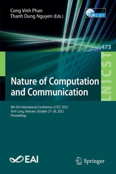 Nature of Computation and Communication: 8th EAI International Conference, ICTCC 2022, Vinh Long, Vietnam, October 27-28, Proceedings