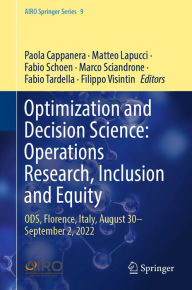 Title: Optimization and Decision Science: Operations Research, Inclusion and Equity: ODS, Florence, Italy, August 30-September 2, 2022, Author: Paola Cappanera