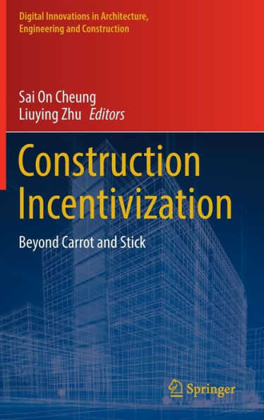 Construction Incentivization: Beyond Carrot and Stick