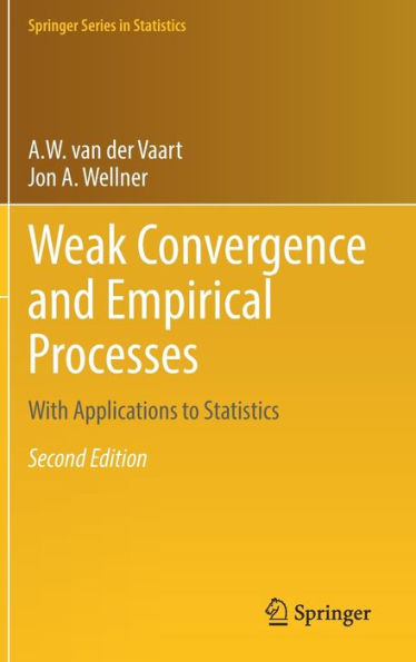 Weak Convergence and Empirical Processes: With Applications to Statistics