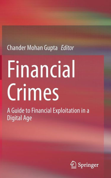Financial Crimes: a Guide to Exploitation Digital Age